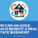 How Can an Agile Approach Benefit a Real Estate Business?