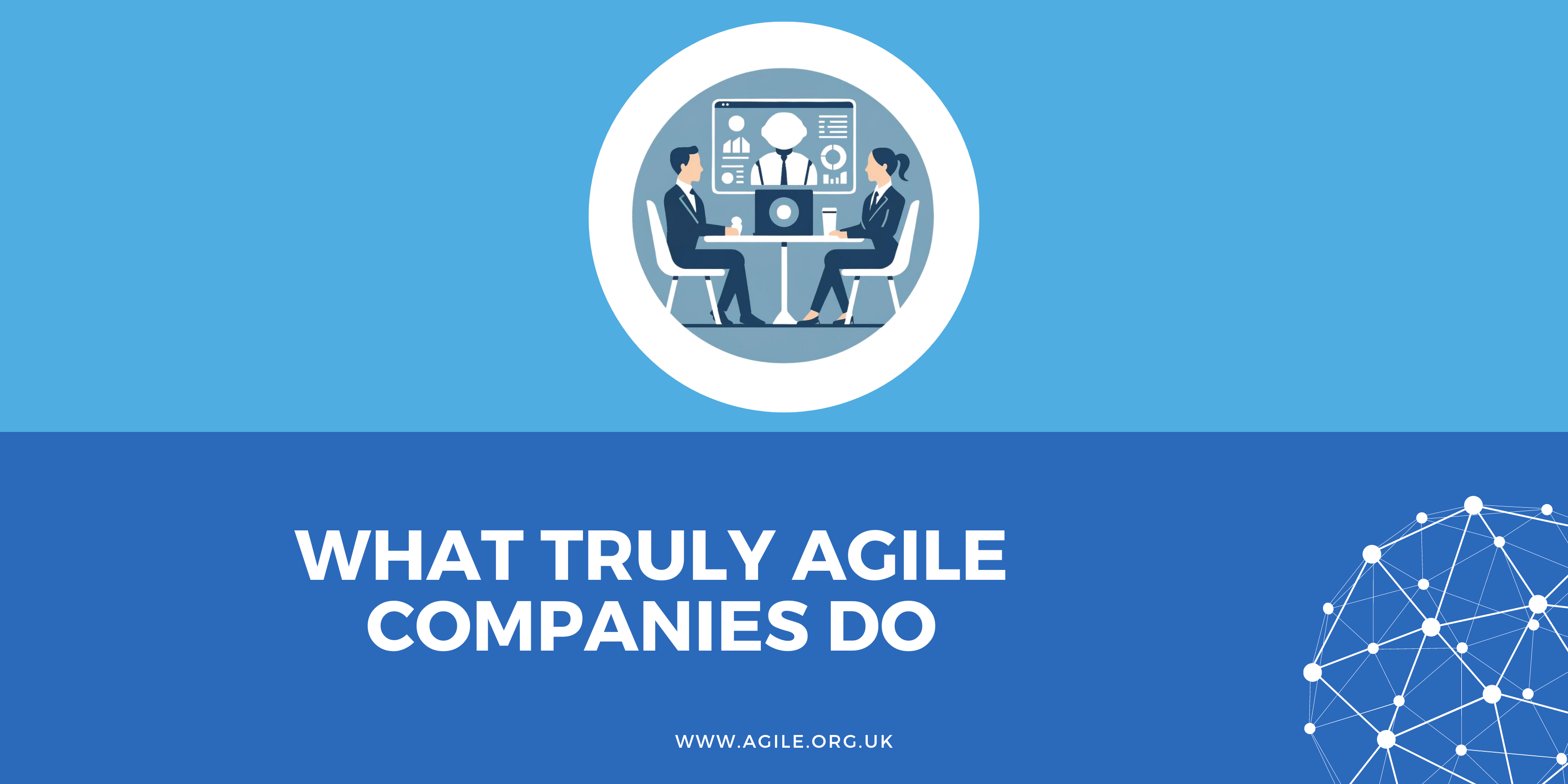 What Truly Agile Companies Do – and Why That’s More Important Than Ever ...