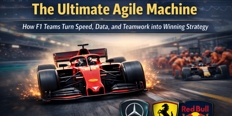 Formula One: The Ultimate Agile Machine