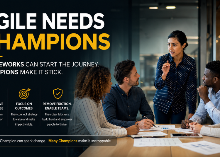 Agile Needs Champions