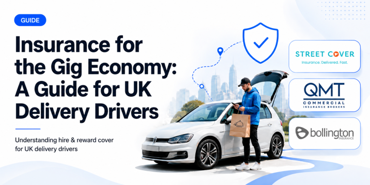Insurance for the Gig Economy: A Guide for UK Delivery Drivers